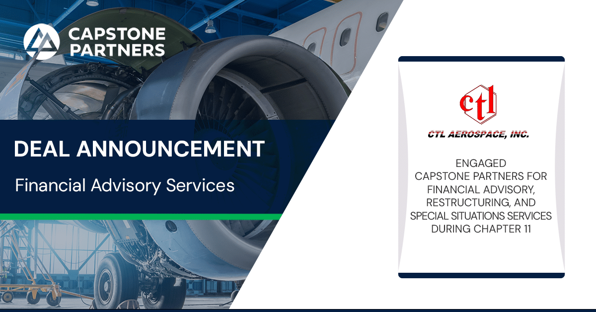 Capstone Provided Restructuring Services to CTL Aerospace | Capstone ...