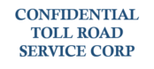 Confidential Toll Road Service Corporation